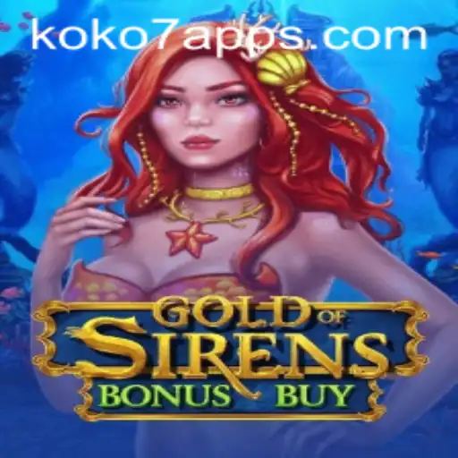 Exploring the Thrilling World of GoldofSirensBonusBuy: A Deep Dive into Game Mechanics and Excitement