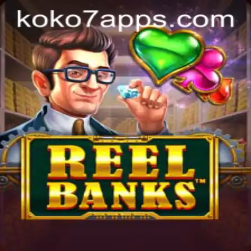ReelBanks: Navigating the Exciting Landscape of Modern Gaming with KOKO7